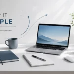 Minimal workspace with laptop, notebook, and clean desk setup representing simpciry and organized productivity